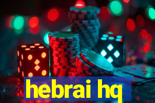 hebrai hq